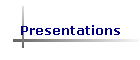 Presentations
